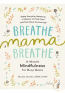Breathe, Mama, Breathe image