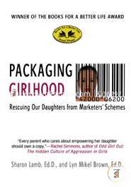 Girlhood: Rescuing Our Daughters from Marketers' Schemes (Paperback) image