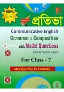 Communicative English Grammar and Composition With Model Questions 1st and 2nd Paper For Class Seven image