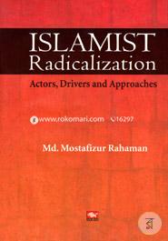 Islamist Radicalization Actors, Drivers And Approaches image