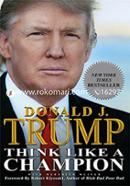 Think Like a Champion: An Informal Education In Business and Life image