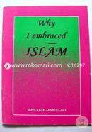 Why I Embraced Islam image