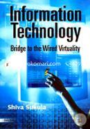 Information Technology: Bridge to the Wired Virtuality image