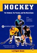 Hockey: The Technical, the Physical, and the Mental Game image