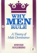 Why Men Rule: A Theory of Male Dominance (Paperback) image