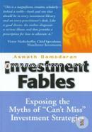 Investment Fables: Exposing the Myths of