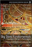 Big Data Fundamentals: Concepts Drivers and Techniques image