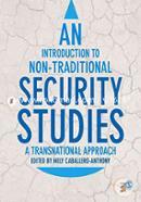 An Introduction to NonTraditional Security Studies: A Transnational Approach image