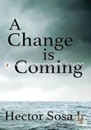 A Change is Coming  image