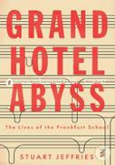 Grand Hotel Abyss: The Lives of the Frankfurt School image