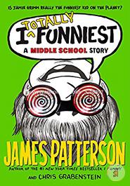 I Totally Funniest: A Middle School Story image