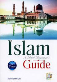 Islam a Total Beginner's Guide Part Three image