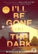 I'll Be Gone in the Dark: One Woman's Obsessive Search for the Golden State Killer  image