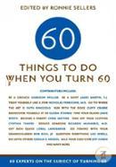 Sixty Things to Do When You Turn Sixty image