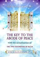 The Key To The Abode of Peace with the Actualization of the Two Testimonies of Islam image