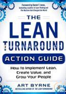 The Lean Turnaround Action Guide: How to Implement Lean, Create Value, and Grow Your People image