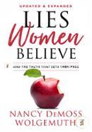 Lies Women Believe: And the Truth That Sets Them Free image