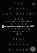 The Corpse Exhibition: And Other Stories of Iraq image