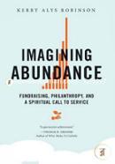 Imagining Abundance: Fundraising, Philanthropy, and a Spiritual Call to Service image