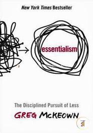 Essentialism: The Disciplined Pursuit of Less image