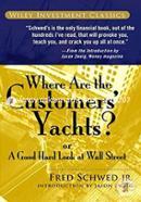 Where Are The Customers′ Yachts?: Or A Good Hard Look At Wall Street image