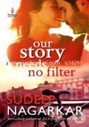 Our story needs no filter image