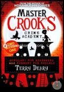 Burglary For Beginners / Robbery For Rascals (2 Books In 1) (Master Crook'S Crime Academy) image