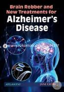 Brain Robber and New Treatments for Alzheimer's Disease image