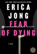 Fear of Dying: A Novel image