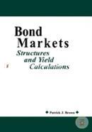 Bond Markets Structures and Yield Calculations (Hardcover) image