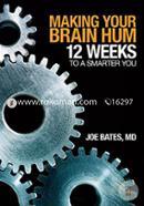 Making Your Brain Hum: 12 Weeks to a Smarter You image