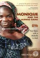 Monique And the Mango Rains: Two Years With a Midwife in Mali image