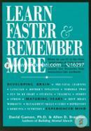 Learn Faster and Remember More: How New and Old Brains Acquire and Recall Information image