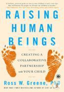 Raising Human Beings: Creating a Collaborative Partnership with Your Child image