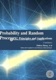 Probability and Random Processes: Principles and Applications image