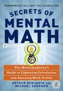 Secrets of Mental Math: The Mathemagician's Guide to Lightning Calculation and Amazing Math Tricks image