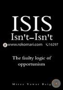 Isis Isnt-isnt: The Faulty Logic of Opportunism image