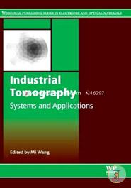 Industrial Tomography: Systems and Applications (Woodhead Publishing Series in Electronic and Optical Materials) image