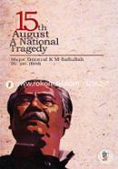 15th August a National Tragedy image