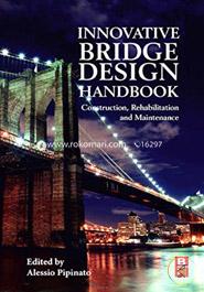 Innovative Bridge Design Handbook: Construction, Rehabilitation and Maintenance image