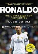 Ronaldo : The Obsession For Perfection (Updated edition-2017) image