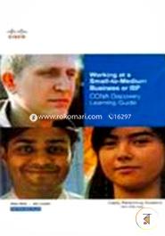 Working At A Small-to-Medium Business Or ISP, CCNA Discovery Learning Guide image
