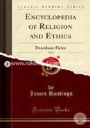 Encyclopedia of Religion and Ethics, Vol. 5: Dravidians-Fichte (Classic Reprint) image