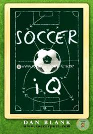 Soccer IQ: Things That Smart Players Do: 1 image