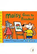 Maisy Goes to Preschool: A Maisy First Experiences Book image