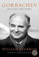 Gorbachev – His Life and Times image