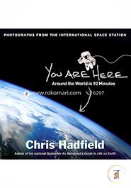 You Are Here: Around the World in 92 Minutes: Photographs from the International Space Station image
