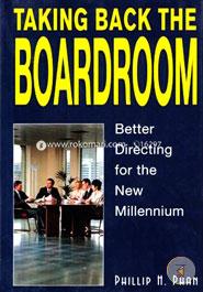 Taking Back the Boardroom: Better Directing for the New Millennium image
