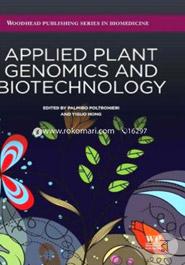 Applied Plant Genomics and Biotechnology (Woodhead Publishing Series in Biomedicine) image