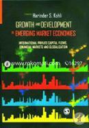 Growth and Development in Emerging Market Economies : International Private Capital Flows, Financial Markets and Globalization image